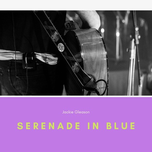 Serenade in Blue