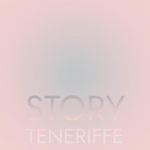 Story Teneriffe