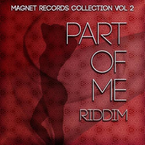 Part of Me Riddim (Collection Riddim, Vol. 2)