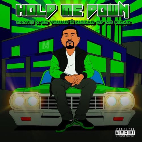 Hold Me Down (feat. Zig Zag & Eg Young) (Explicit)