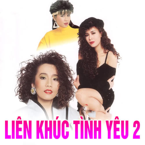 Liên Khúc Tình Yêu 2