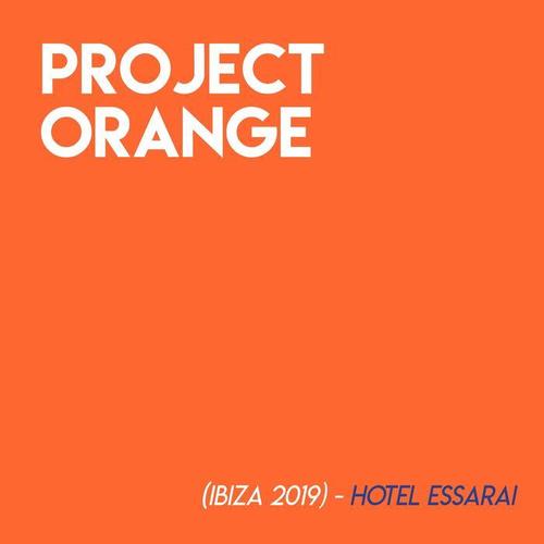 Project Orange (Ibiza 2019) - Hotel Essarai