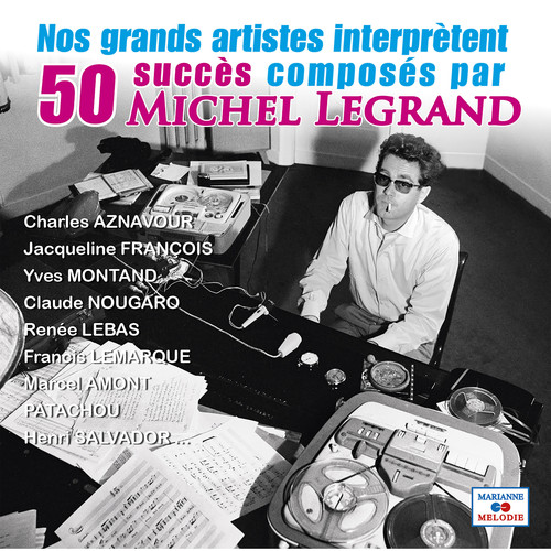 Les succès composés par Michel Legrand (Collection 