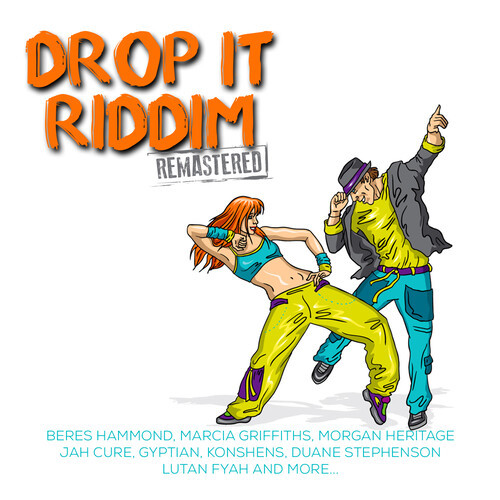 Drop It Riddim (2010 Remastered)