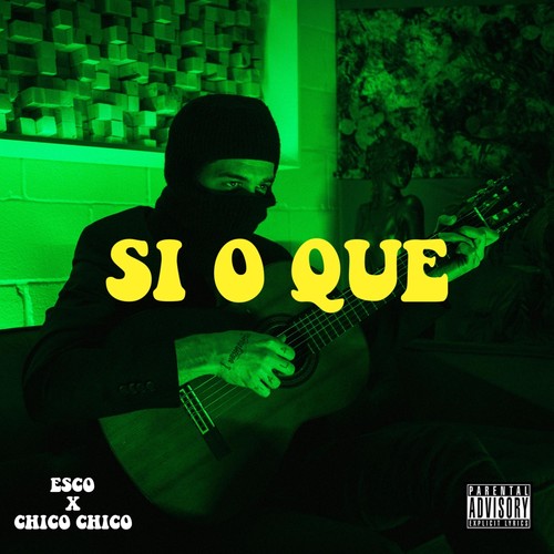 Si O Que (Explicit)