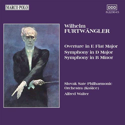 FURTWANGLER: Symphony in D Major / Symphony in B Minor