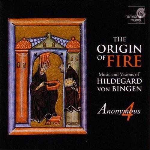 The Origin of Fire: Hildegard Von Bingen