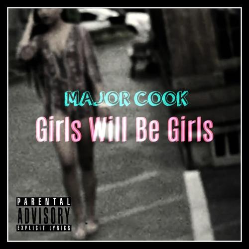 Girls Will Be Girls (Explicit)