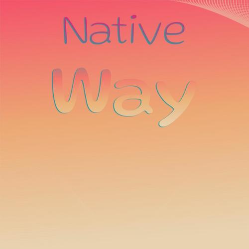 Native Way