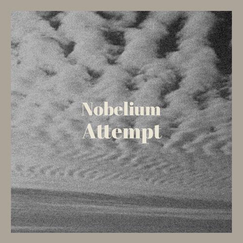 Nobelium Attempt