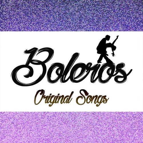 Boleros Original Songs