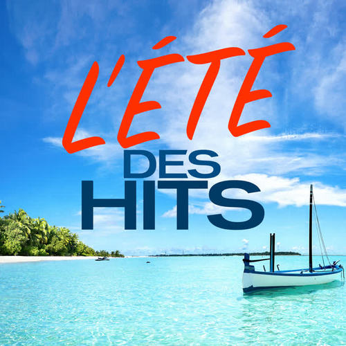 L'été des hits (Explicit)