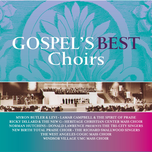 Gospel's Best Choirs