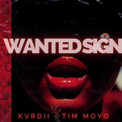 Wanted Sign (feat. Tim Moyo)