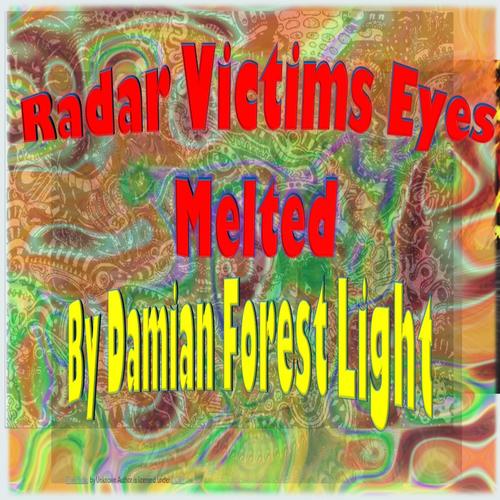 Radar Victims Eye Melted