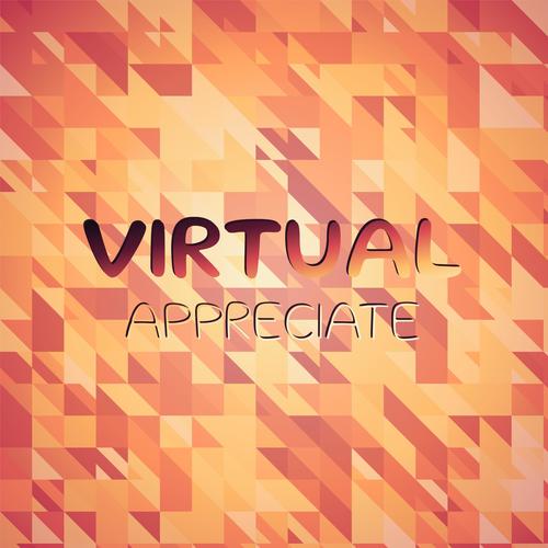 Virtual Appreciate