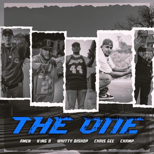 The One (feat. Chris Gee, Amen 28, K1ng D & Champ) [Explicit]