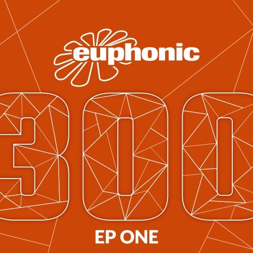 Euphonic 300 - EP One