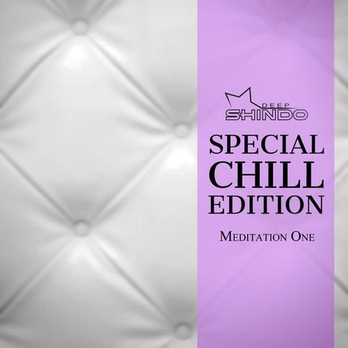 Special Chill Edition ; Meditation One