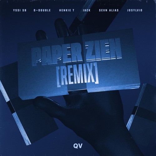 Paper Zien (feat. D-Double, Jack, Sevn Alias & Josylvio) [Remix]