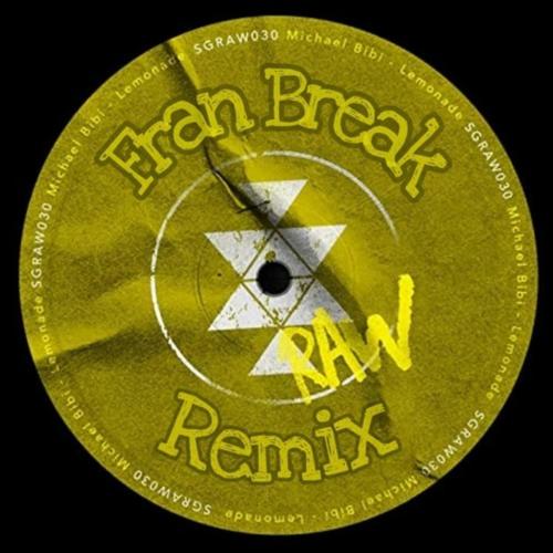 Lemonade (Fran Break Remix) [Explicit]