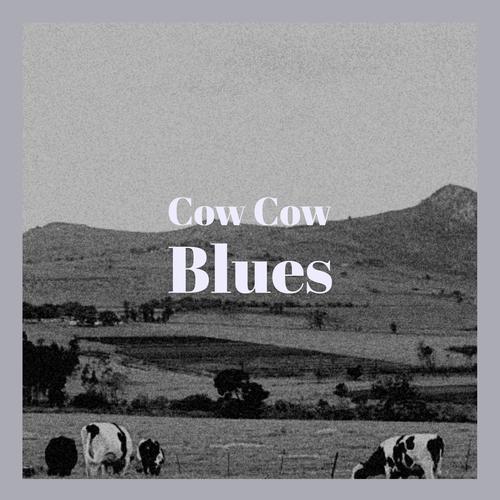 Cow Cow Blues