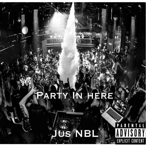 Party In Here (Explicit)