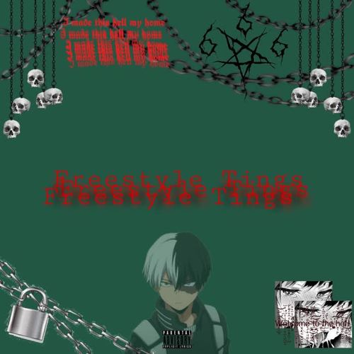 Freestyle Tings (Explicit)