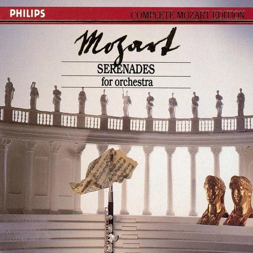 Mozart: The Serenades for Orchestra