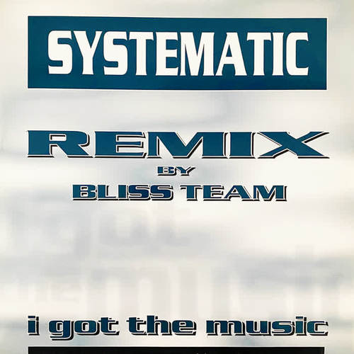 I Got the Music (Bliss Team Remix)