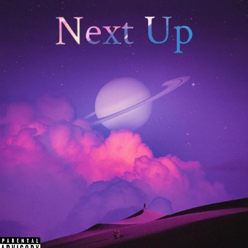 Next Up! (Explicit)