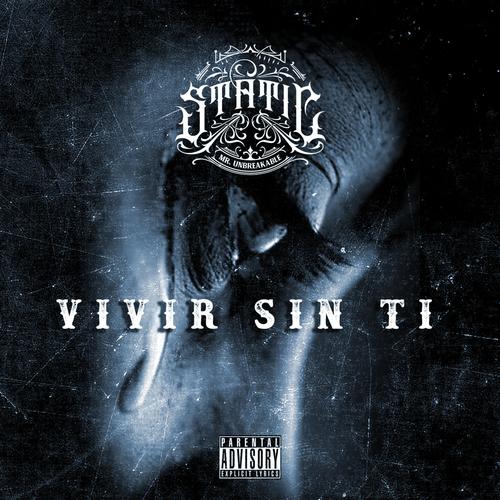 Vivir Sin TI (Explicit)