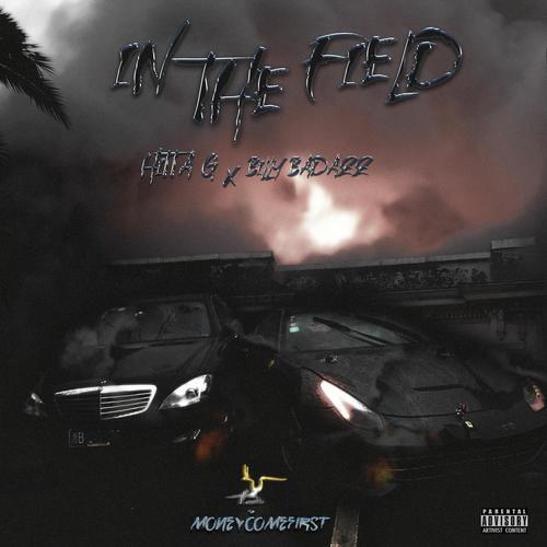 In The Field (feat. Billy Badazz)