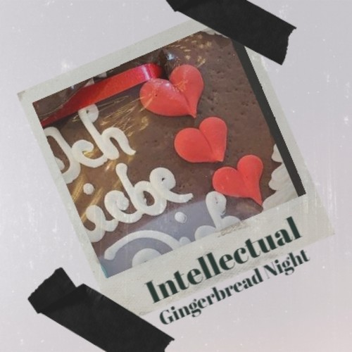 Intellectual Gingerbread Night (Explicit)