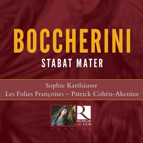 Boccherini: Stabat Mater (Ricercar in Eco)