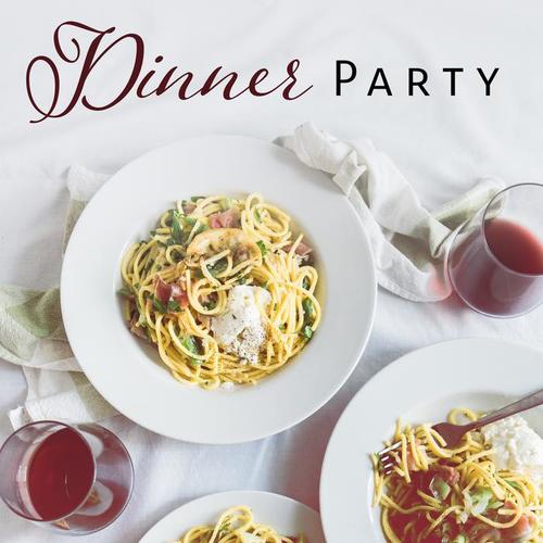 Dinner Party – Relaxing Songs for Restaurant, Jazz Cafe, Instrumental Jazz Music, Chilled Time, Calm Down