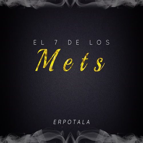 El 7 de los Mets (Explicit)