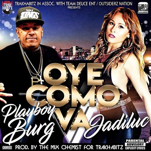 OYE COMO VA (feat. JADILUC) [Explicit]