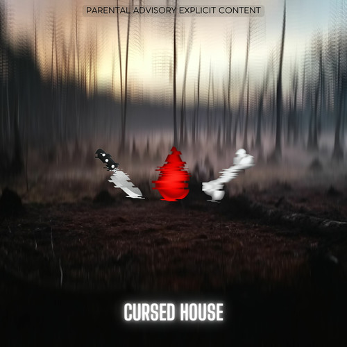 Cursed House (Explicit)