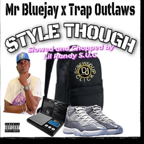 Style Though (feat. Trap Outlaws) [S.U.C Remix] [Explicit]