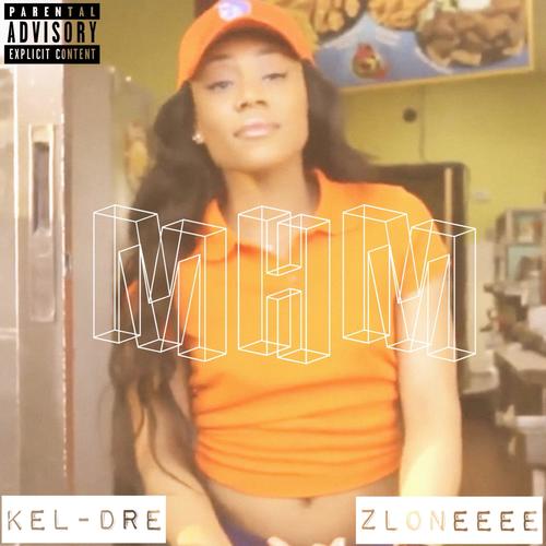 Mhm (Explicit)