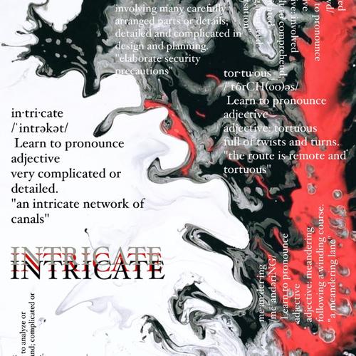 INTRICATE. (Explicit)