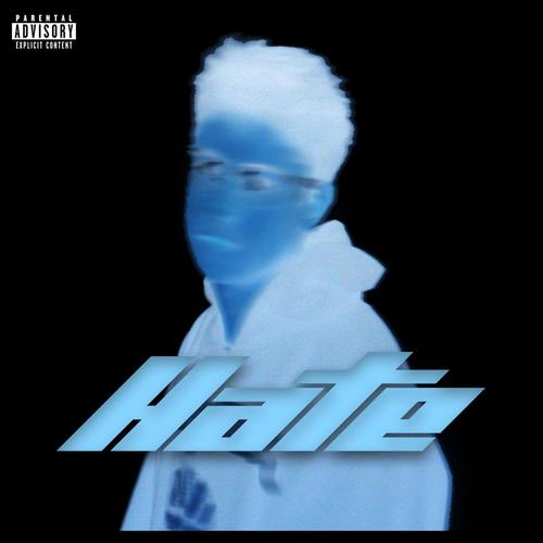 Hate (Explicit)