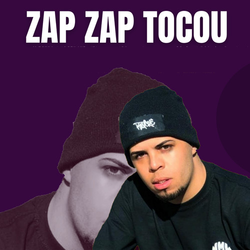 Zap Zap Tocou (Explicit)