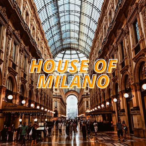 House of Milano