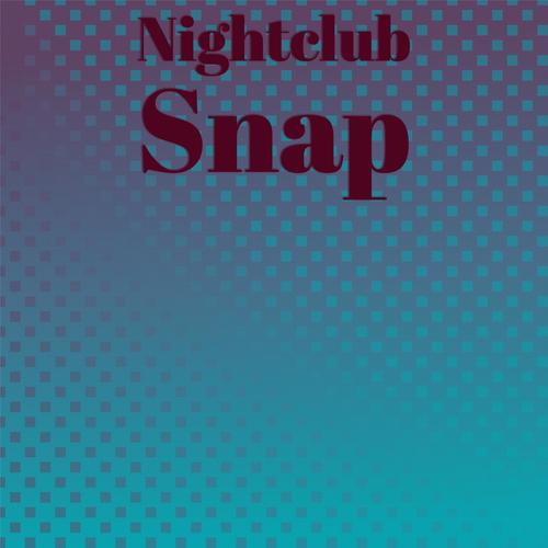 Nightclub Snap