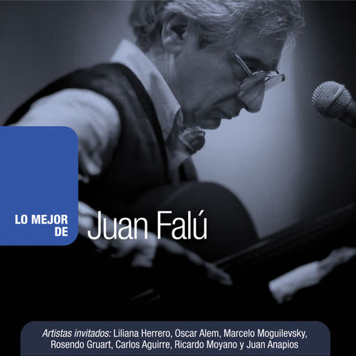 Lo mejor de Juan Falú