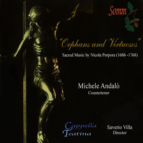 PORPORA, N.: Salve Regina / Sinfonie da camera / Lamentazione II del Mercoledì (Orphans and Virtuoso) [Andalò, Cappella Teatina, Villa]