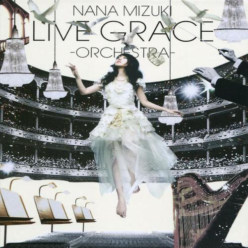 NANA MIZUKI LIVE GRACE -ORCHESTRA