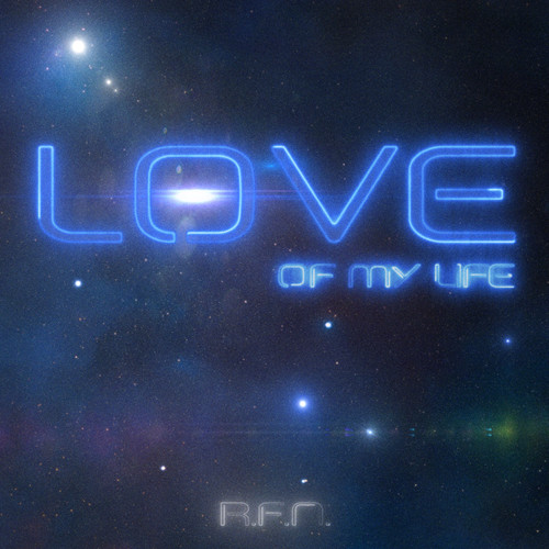 Love of My Life (Space Mix)